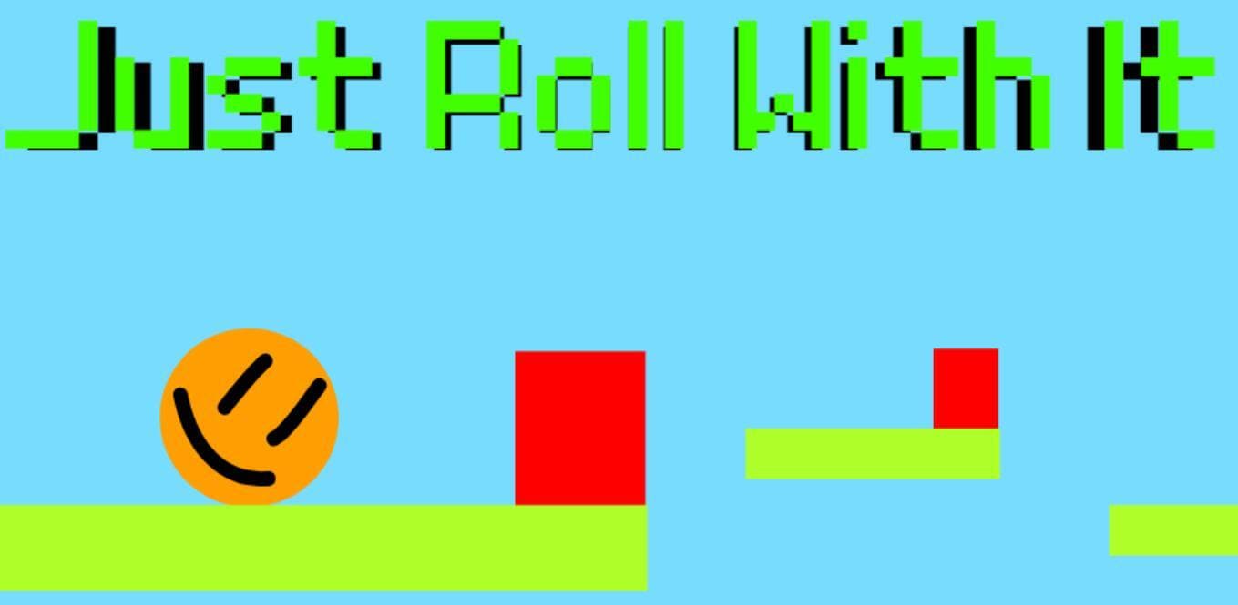 Just roll with it (itch) (Alexside5)