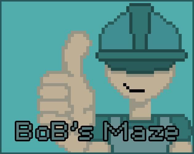 Bob's maze