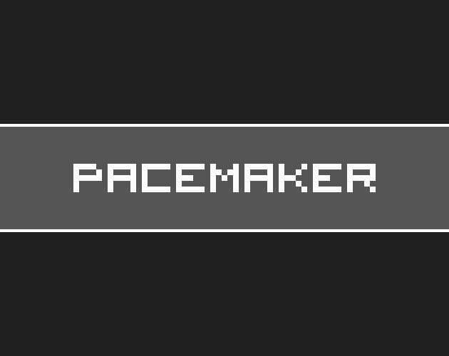 Pace Maker